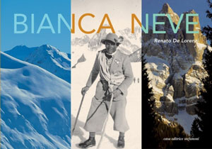 "Blanca Nieve" (Historia del esqui en Italia) - Renato de Lorenzi